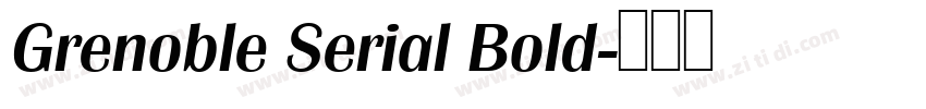 Grenoble Serial Bold字体转换